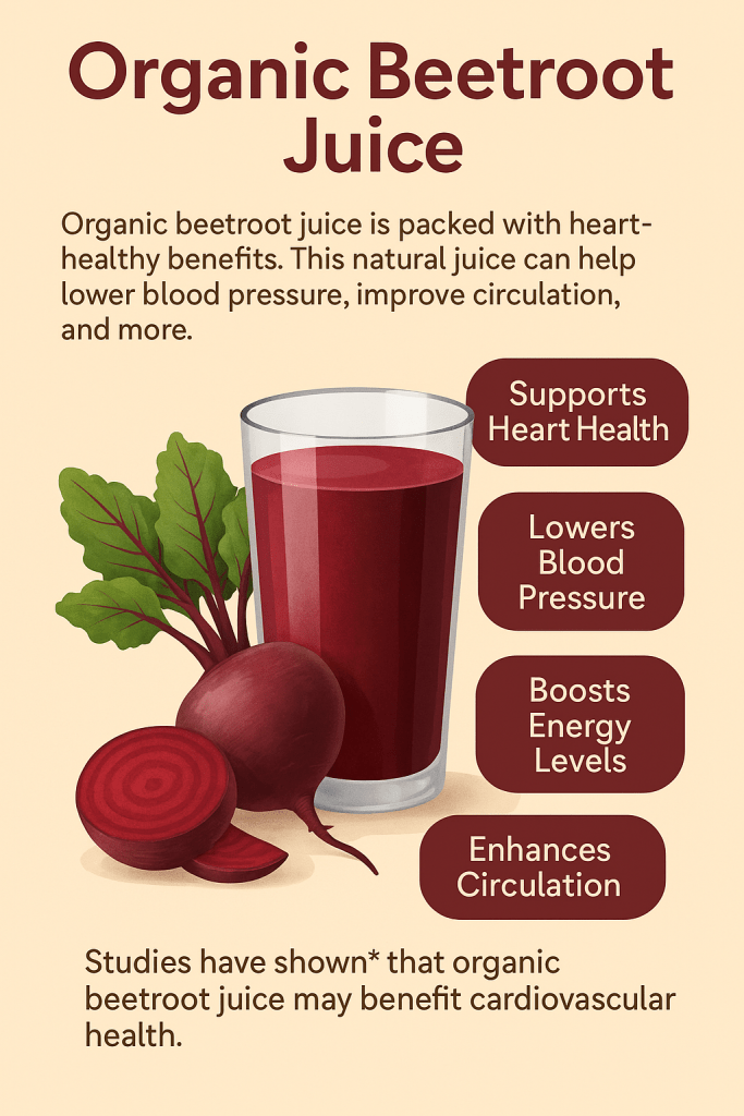Organic beetroot juice supports heart health, lowers blood pressure, and boosts energy. A natural remedy with science to back it.