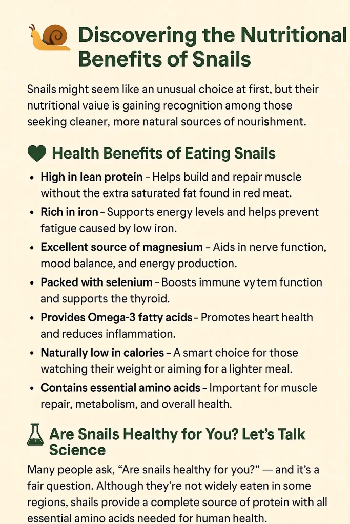 Discover the nutritional benefits of snails. High protein, low fat, rich in minerals. Are snails healthy for you? Let’s explore the facts.